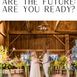 Micro Weddings are the Future: Are You Ready?