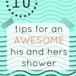 10 Tips For an Awesome His and Hers Wedding Shower