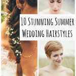 10 Stunning Summer Wedding Hairstyles