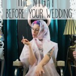 10 Things To Avoid the Night Before Your Wedding