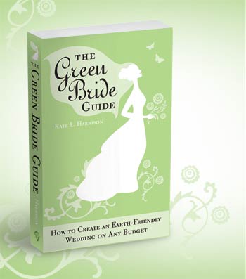 The Green Bride Guide by Kate Harrison
