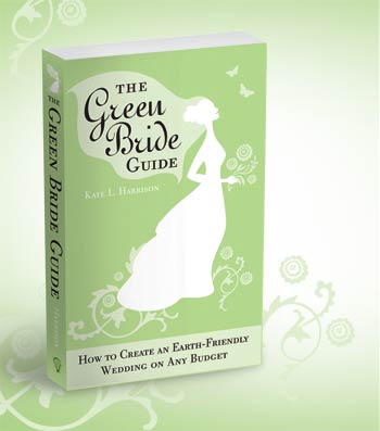 Nhanh chân sở hữu tác phẩm The Green Bride Guide của Kate Harrison.