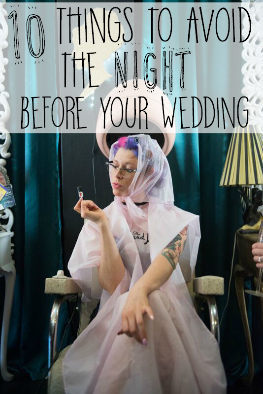 avoid before wedding