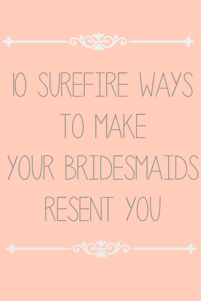 bridesmaids advice